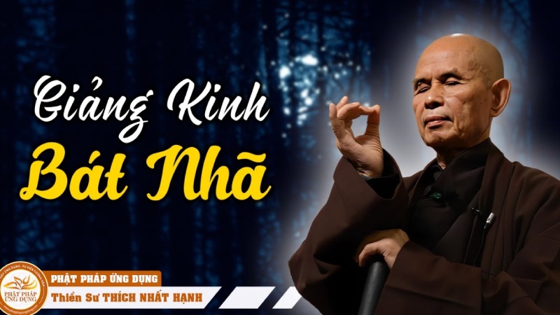 Bát nhã tâm kinh bản dịch thầy Thích Nhất Hạnh