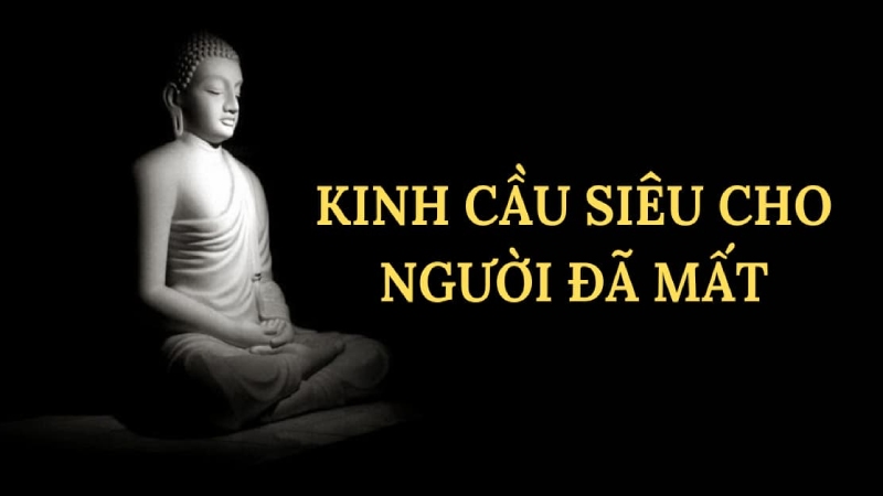 Kinh cầu siêu là gì